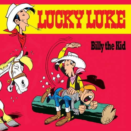 Siegfried Rabe René Goscinny Susa Leuner-Gülzow - Lucky Luke (7): Billy The Kid