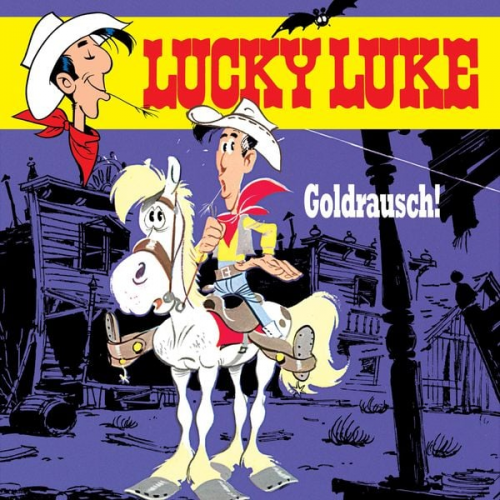 Susa Leuner-Gülzow Siegfried Rabe René Goscinny - Lucky Luke (6): Goldrausch!