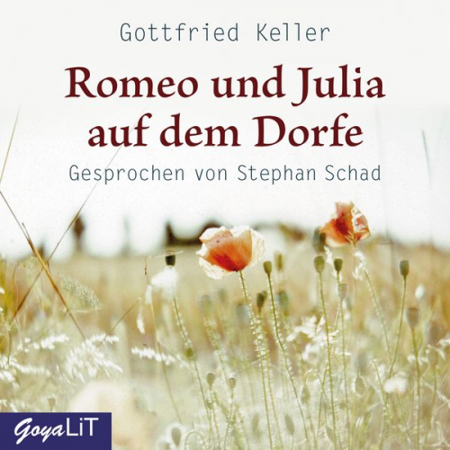 Gottfried Keller - Romeo und Julia auf dem Dorfe