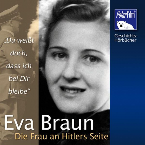 Karl Höffkes - Eva Braun