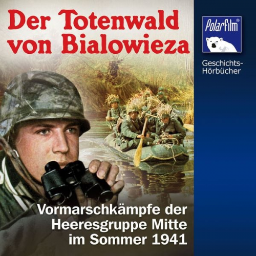 Karl Höffkes - Der Totenwald von Bialowieza