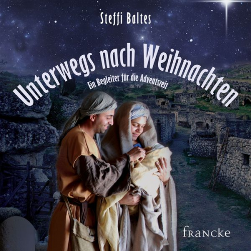 Steffi Baltes - Unterwegs nach Weihnachten