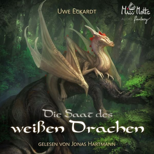 Uwe Eckardt - Die Saat des weißen Drachen