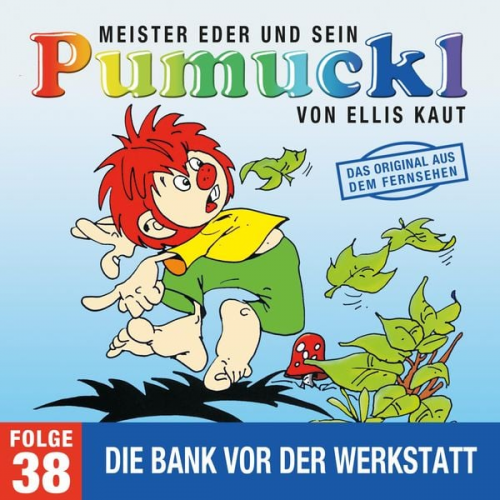 Ellis Kaut - Pumuckl (38): Die Bank vor der Werkstatt (Das Original aus dem Fernsehen)