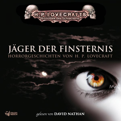 Howard Ph. Lovecraft - Lovecraft: Jäger der Finsternis