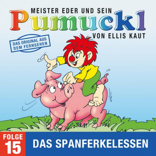 Ellis Kaut - Pumuckl (15): Das Spanferkelessen (Das Original aus dem Fernsehen)