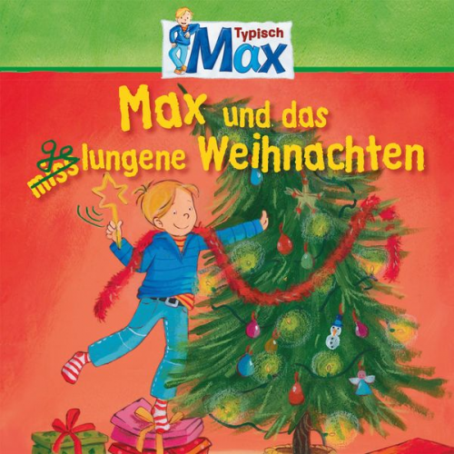 Christian Tielmann Ludger Billerbeck - 14: Max und das gelungene Weihnachten