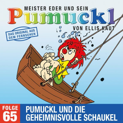 Ellis Kaut - 65: Pumuckl und die geheimnisvolle Schaukel (Das Original aus dem Fernsehen)