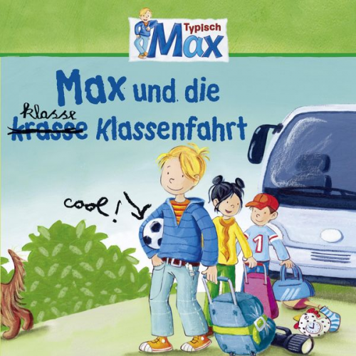 Ludger Billerbeck Christian Tielmann - 04: Max und die klasse Klassenfahrt