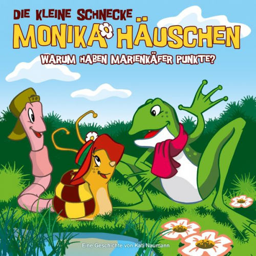 Kati Naumann - Monika Häuschen (5): Warum haben Marienkäfer Punkte?