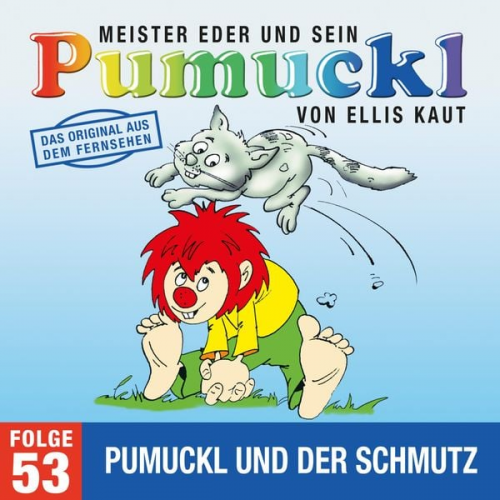 Ellis Kaut - 53: Pumuckl und der Schmutz (Das Original aus dem Fernsehen)