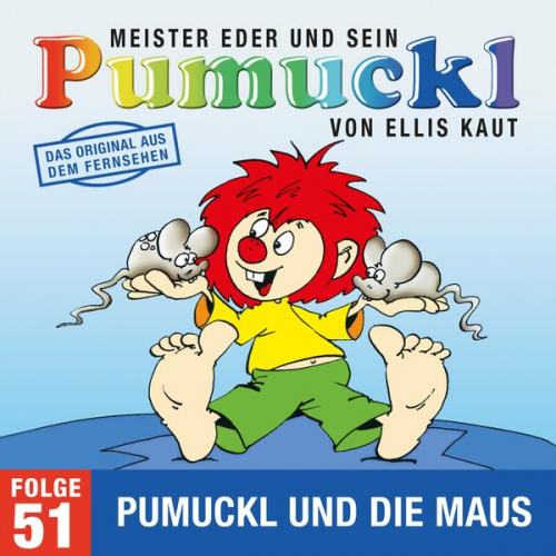 Ellis Kaut - 51: Pumuckl und die Maus (Das Original aus dem Fernsehen)