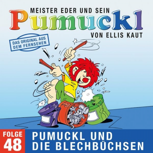 Ellis Kaut - 48: Pumuckl und die Blechbüchsen (Das Original aus dem Fernsehen)