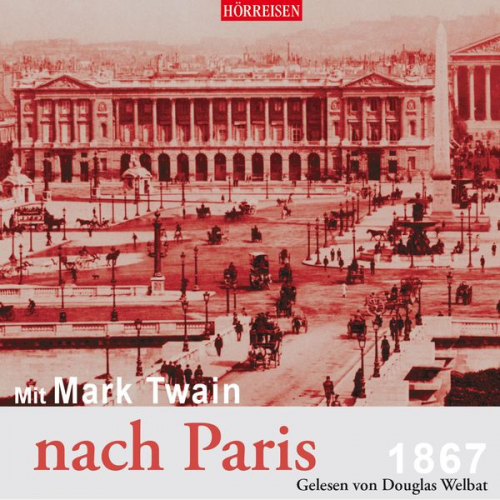 Mark Twain - Mit Mark Twain nach Paris