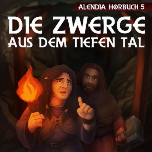 Alendia - Die Zwerge aus dem tiefen Tal