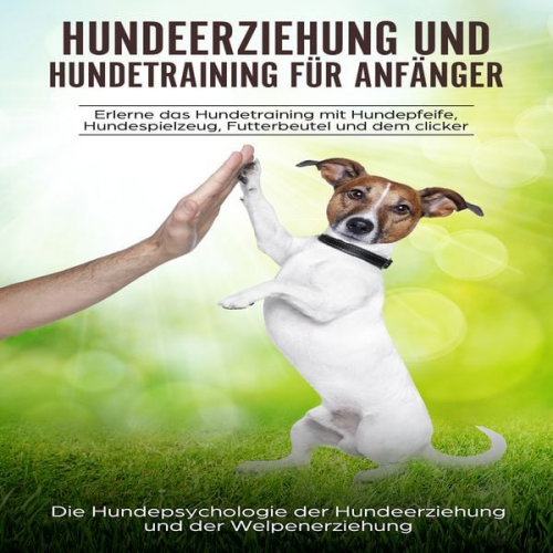 Peter Kraft - Hundeerziehung und Hundetraining für Anfänger