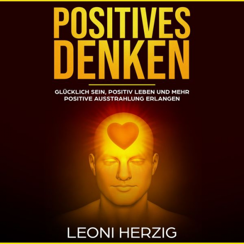 Leoni Herzig - Positives Denken