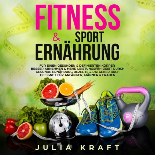 Julia Kraft - Fitness & .. Sporternährung