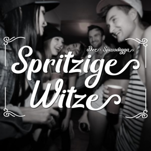 Der Spassdigga - Spritzige Witze