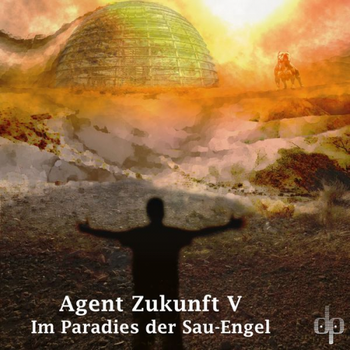 Agent Zukunft - Im Paradies der Sau-Engel