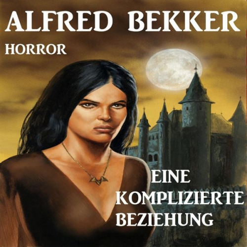 Alfred Bekker - Eine komplizierte Beziehung