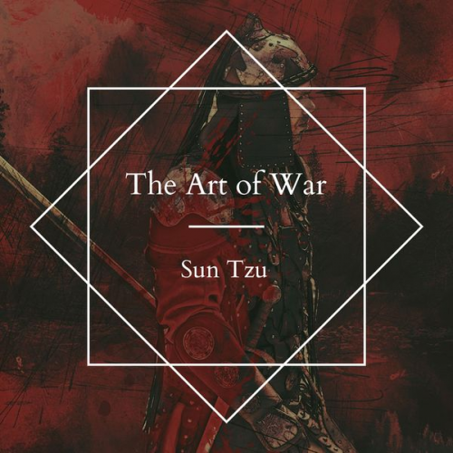 Sun Tzu - The Art of War