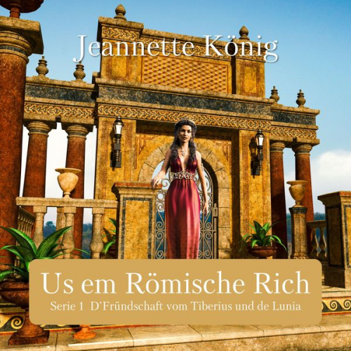 Jeannette König - Us em Römische Rich