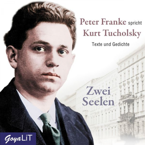 Kurt Tucholsky - Zwei Seelen