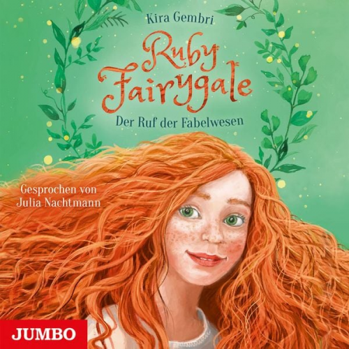 Kira Gembri - Ruby Fairygale. Der Ruf der Fabelwesen [Band 1]