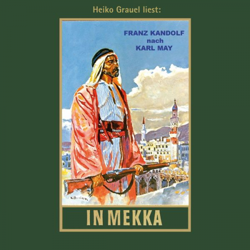 Franz Kandolf - In Mekka