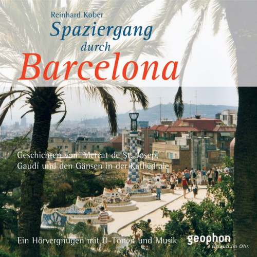 Reinhard Kober - Spaziergang durch Barcelona