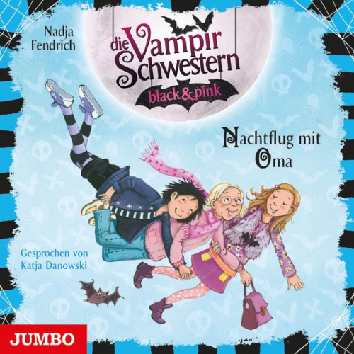 Nadja Fendrich - Die Vampirschwestern black & pink. Nachtflug mit Oma [Band 5]