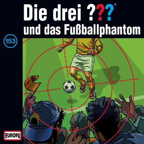 Marco Sonnleitner Andre Minninger - Folge 153: Die drei ??? und das Fußballphantom