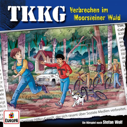 Stefan Wolf Martin Hofstetter - TKKG - Folge 215: Verbrechen im Moorsteiner Wald