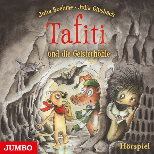 Julia Boehme - Tafiti und die Geisterhöhle