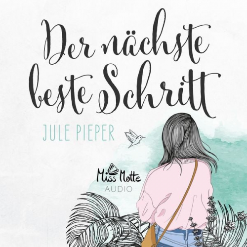 Jule Pieper - Der nächste beste Schritt