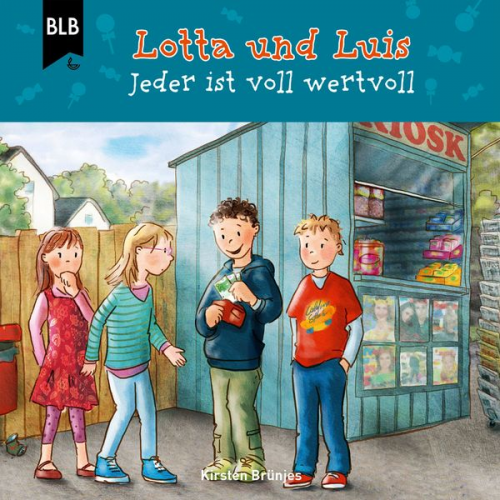 Kirsten Brünjes - Lotta und Luis - Jeder ist voll wertvoll