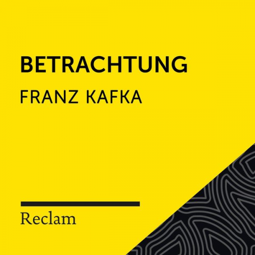 Franz Kafka - Kafka: Betrachtung