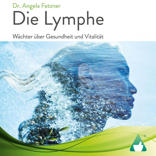 Angela Fetzner - Die Lymphe