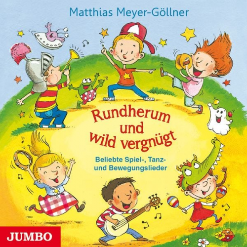 Matthias Meyer-Göllner - Rundherum und wild vergnügt