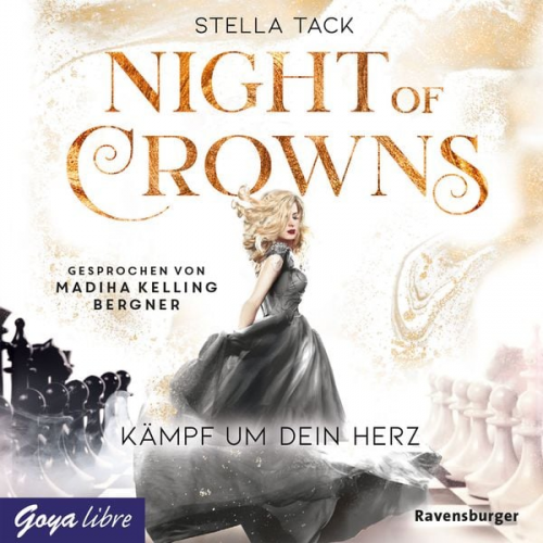 Stella Tack - Night of Crowns. Kämpf um dein Herz [Band 2 (Ungekürzt)]