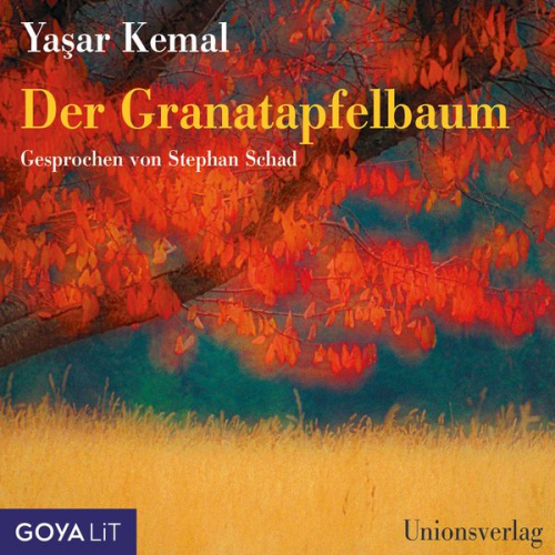 Yaşar Kemal - Der Granatapfelbaum