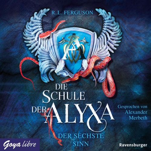 R. L. Ferguson - Die Schule der Alyxa. Der sechste Sinn [Band 3]