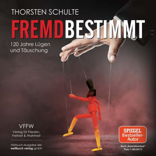 Thorsten Schulte - Fremdbestimmt