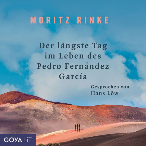 Moritz Rinke - Der längste Tag im Leben des Pedro Fernández García