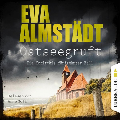 Eva Almstädt - Ostseegruft - Pia Korittkis fünfzehnter Fall