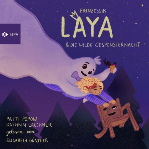 Patti Popow Kathrin Lauckner - Prinzessin Laya und die wilde Gespensternacht