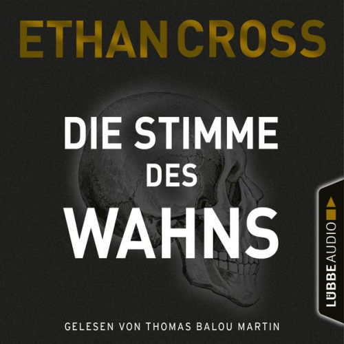 Ethan Cross - Die Stimme des Wahns