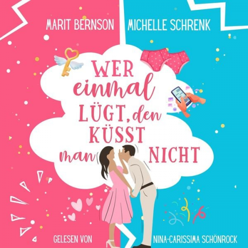 Marit Bernson Michelle Schrenk - Wer einmal lügt, den küsst man nicht