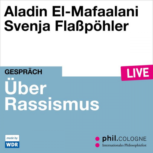 Aladin El-Mafaalani - Über Rassismus